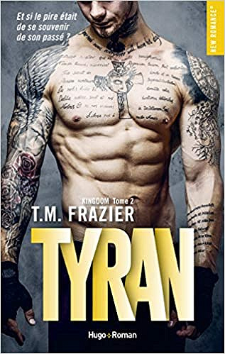 Kingdom tome 2 : Tyran - T.m. Frazier et Sylvie Del cotto (2018)