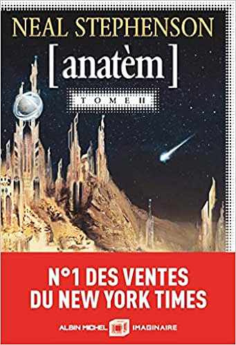 Anatèm - tome 2 - Neal Stephenson (2018)