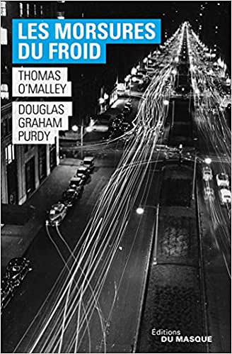 Les Morsures du froid - Douglas Graham Purdy