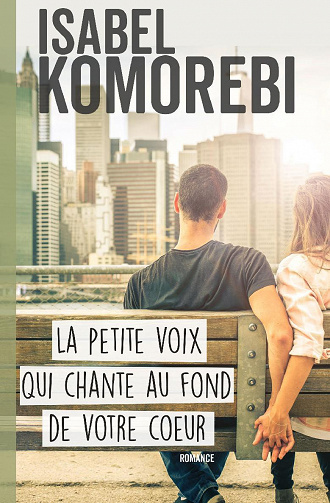 La petite voix qui chante au fond de votre coeur - Isabel Komorebi (2018)