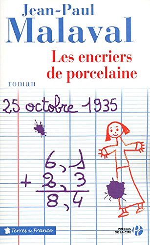 Jean-Paul Malaval – Les encriers de porcelaine