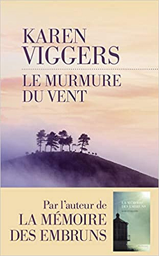 Karen Viggers – Le Murmure du vent