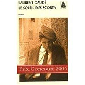 Laurent Gaudé – Le soleil des Scorta