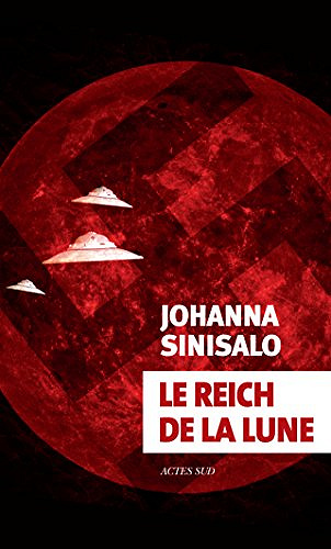 Le Reich de la lune - Johanna Sinisalo (2018)