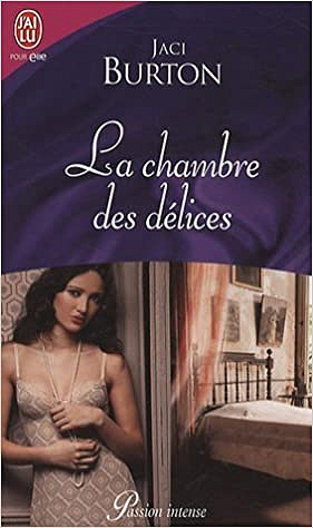 Jaci Burton – La chambre des délices