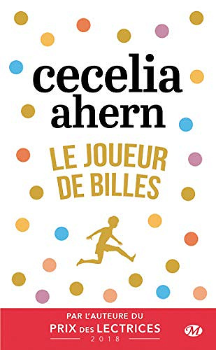 Le Joueur de billes - Cecelia Ahern (2018)