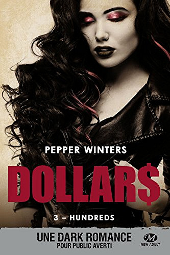 Hundreds: Dollars, T3 - Pepper Winters (2018)