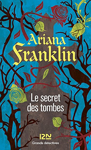 Le secret des tombes - Ariana Franklin (2017)