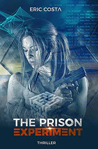 The Prison Experiment - Eric Costa (2018)