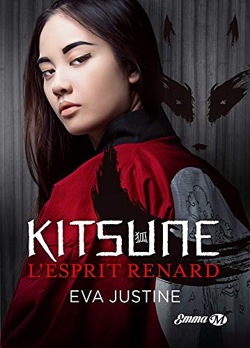 Kitsune, l’esprit renard - Eva Justine (2018)