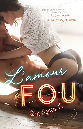 L’amour fou - Sara Agnès L. (2018)