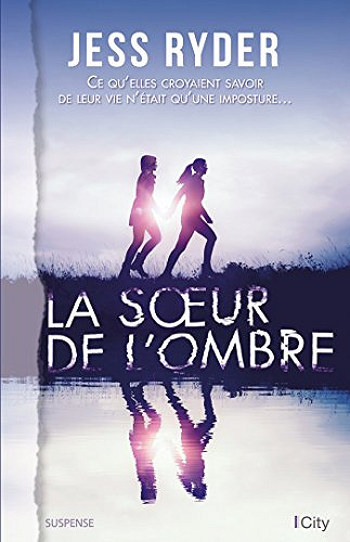 La soeur de l’ombre - Jess Ryder (2018)