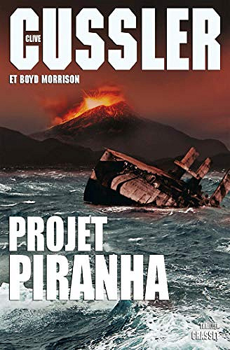 Projet Piranha (Oregon, Tome 10) - Clive Cussler (2018)