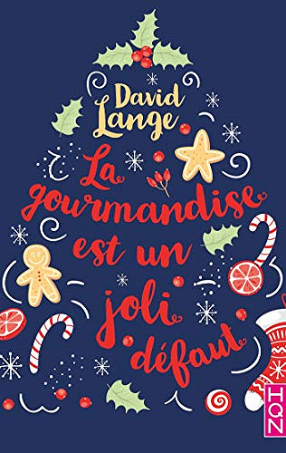 La gourmandise est un joli défaut - David Lange (2018)