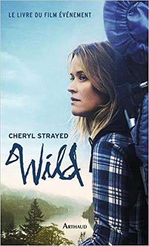 Cheryl Strayed – Wild