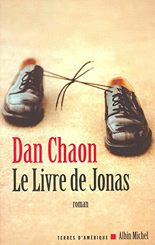 Le livre de Jonas - Dan Chaon