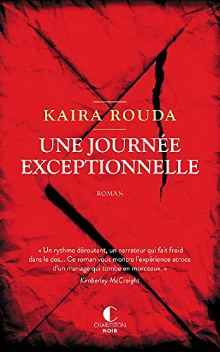 Une journée exceptionnelle - Kaira Rouda (2018)