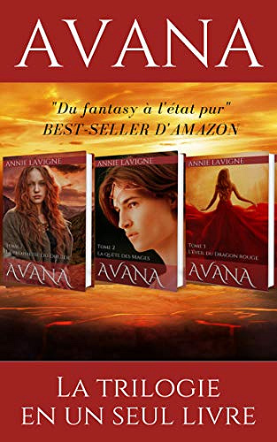 Avana : La trilogie complète - Annie Lavigne (2018)