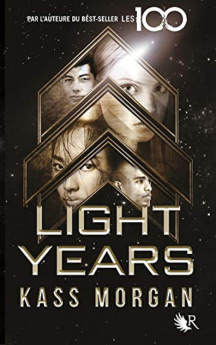 Light Years, Tome 1 - Kass Morgan (2018)