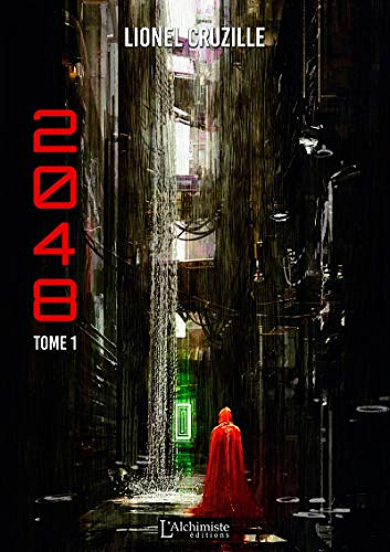 2048 Tome 1 - Lionel Cruzille (2018)