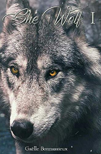 She Wolf, Tome 1 - Gaëlle Bonnassieux (2018)