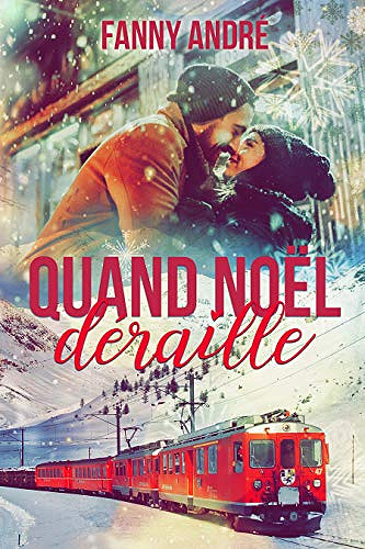 Fanny André – Quand Noël déraille (2018)