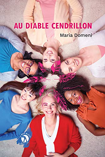 Au diable cendrillon - Maria Domeni (2018)