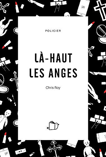 Là-haut les anges - Chris Roy (2017)