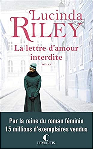 La lettre d’amour interdite - Lucinda Riley (2018)