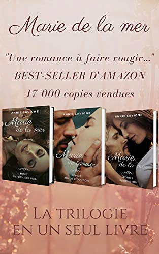 Marie de la mer : La trilogie complète - Annie Lavigne (2018)