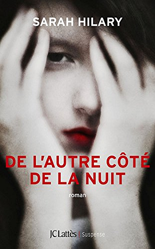 De l’autre côté de la nuit - Sarah Hilary (2017)