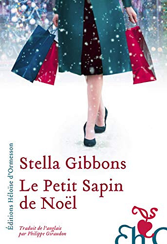 Le Petit Sapin de Noël - Stella Gibbons (2018)