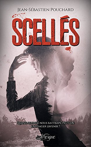 Scellés - Jean-Sébastien Pouchard (2018)