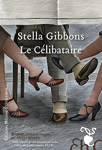 Le célibataire - Stella Gibbons