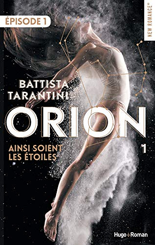 Orion T1 : Ainsi soient les étoiles - Battista Tarantini (2019)
