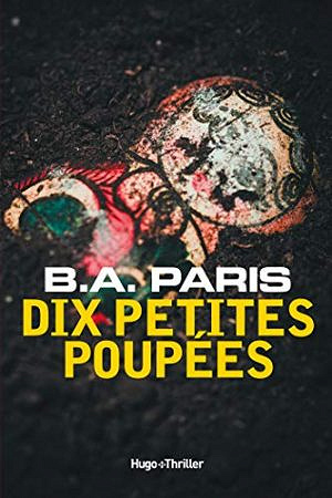 Dix petites poupées - B a Paris (2019)