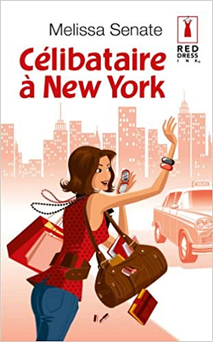Melissa Senate – Célibataire à New York