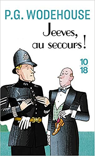Jeeves, au secours ! - P.G. WODEHOUSE