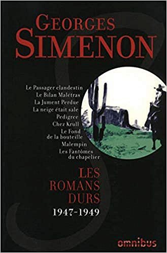 Les Romans durs : Tome 7 - Georges SIMENON