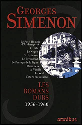 Les Romans durs : Tome 10 - Georges SIMENON
