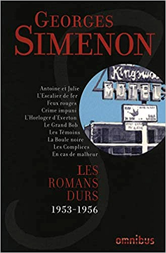 Les Romans durs : Tome 9 - Georges SIMENON