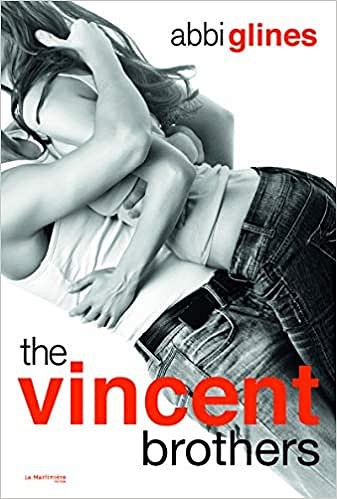 Abbi Glines – The Vincent brothers