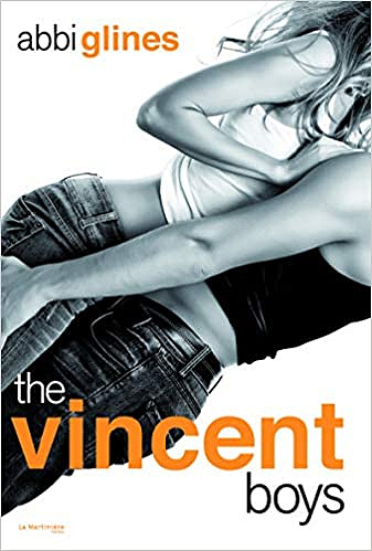 Abbi Glines – The Vincent Boys