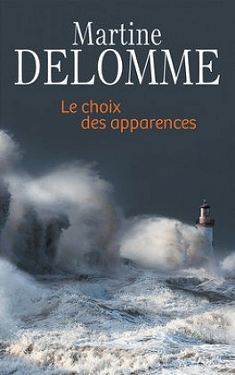 le choix des apparences - Martine Delomme (2019)
