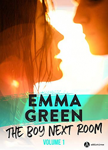 The Boy Next Room Tome 1 - Emma M. Green (2019)