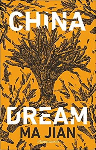 China Dream - Ma Jian (2019)