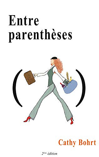 Entre parenthèses - Cathy Bohrt (2019)