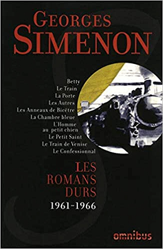 Les Romans durs : Tome 11 - Georges SIMENON