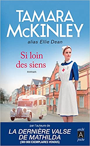 Tamara McKinley – Si loin des siens