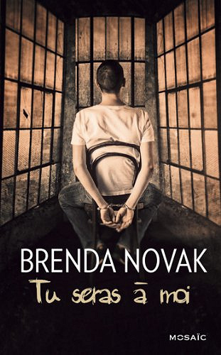 Brenda Novak – Tu seras à moi